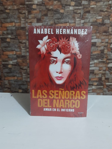 Las Señoras Del Narco: Amar En El Infierno