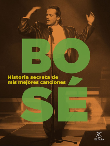 Libro Historia Secreta De Mis Mejores Canciones - Bose, Migu
