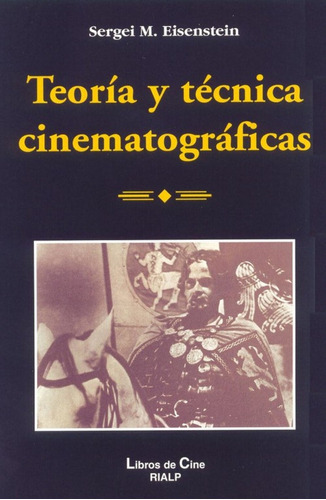 Libro Teoría Y Técnica Cinematográficas