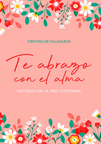 Te Abrazo Con El Alma - Cristina De Villanueva