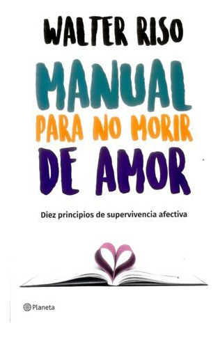 Libro Manual Para No Morir De Amor