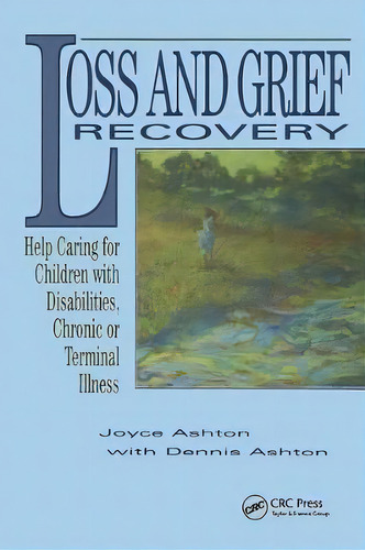 Loss And Grief Recovery, De Joyce Ashton. Editorial Taylor Francis Ltd, Tapa Blanda En Inglés