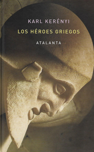 Libro Los Heroes Griegos Karl Kerenyi Tapa Dura