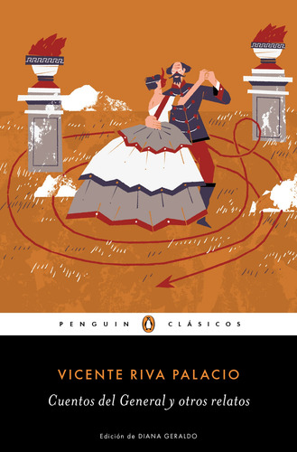 Cuentos del General y otros relatos De Vicente Riva Palacio Editorial Penguin