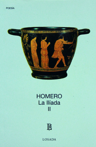 La Iliada   Tomo Ii