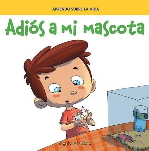 Adios A Mi Mascota- Aprendo Sobre La Vida - Gato De Hojalata