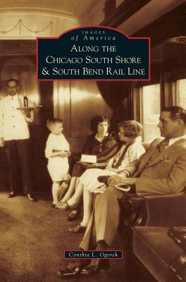 Libro Along The Chicago South Shore & South Bend Rail Lin...