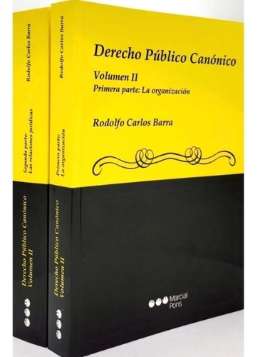 Derecho Público Canónico 2 Tomos / Rodolfo Barra