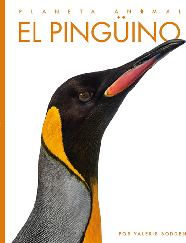 Libro: El Pingüino (planeta Animal) (edición En Español)