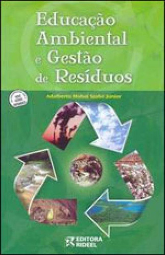 Educaçao Ambiental E Gestao De Residuos