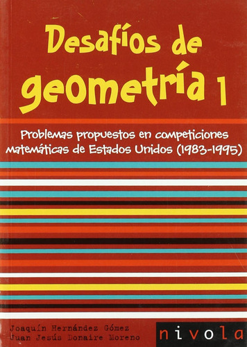 Desafíos De Geometría 1  -  Hernández Goméz, Joaquín;donair