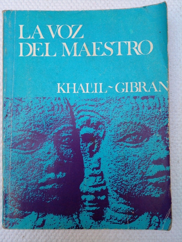 La Voz Del Maestro Khalil Gigran 1975 Editorial Educativa 