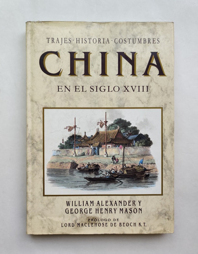 China Trajes Historia Costumbres En El Siglo Xviii