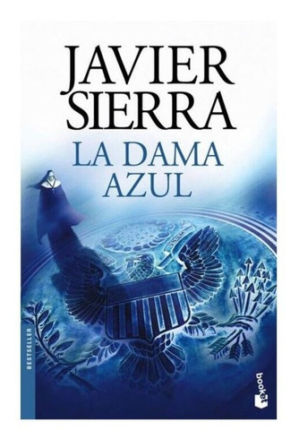 La Dama Azul. Javier Sierra