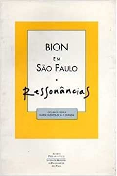 Livro Bion Em São Paulo: Ressonâncias - França, Maria Olympia De A. F. [1997]