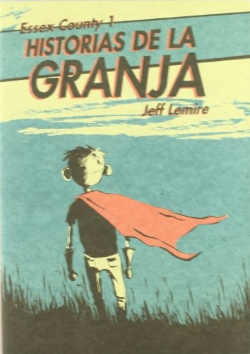 Esex County 1 Historias De La Granja, De Jeff  Lemire. Editorial Astiberri, Tapa Blanda En Español
