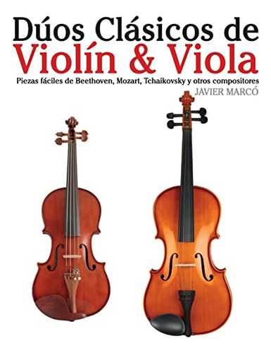 Duos Clasicos De Violin & Viola: Piezas Faciles De Beethoven