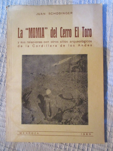 Juan Schobinger - La  Momia  Del Cerro El Toro