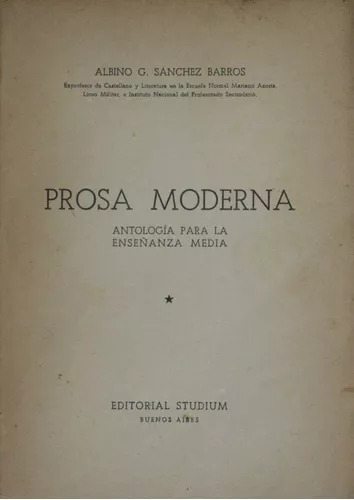 Prosa Moderna Albino G. Sánchez Barros