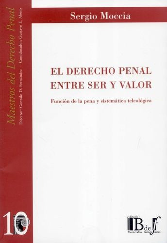 Libro Derecho Penal Entre Ser Y Valor. Función De La Pena Y