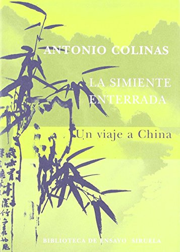 Libro La Simiente Enterrada De Colinas Antonio Colinas A