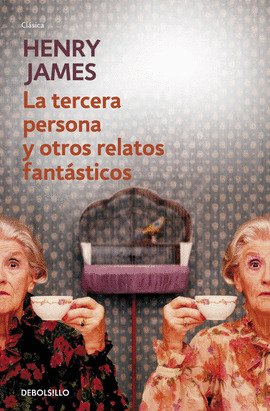 Libro La Tercera Persona Y Otros Relatos Fantásticos