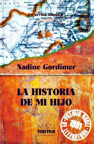 La Historia De Mi Hijo - Nadine Gordimer - Novela - Norma