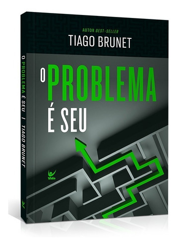 Livro O Problema É Seu - Capa Comum Tiago Brunet