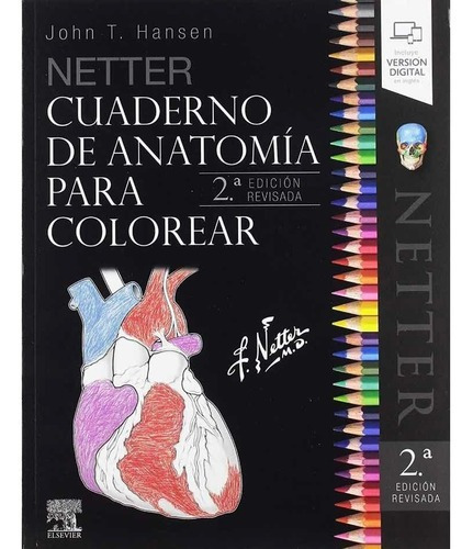 Netter Cuaderno De Anatomía Para Colorear, De John T. Hansen. Editorial Elsevier España, S.l.u. En Español