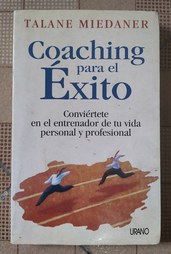 Libro Coaching Para El Éxito, Editorial Urano