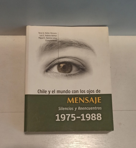 Libro Mensaje, Chile Y El Mundo 1975 - 1988