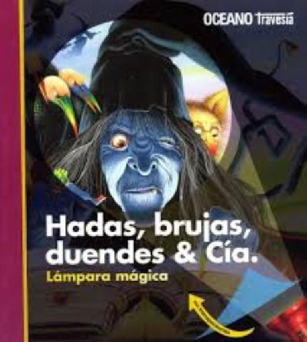 Libro - Hadas, Brujas, Duendes & Cia. Tapa Dura.