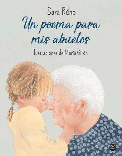 Un Poema Para Mis Abuelos - Bãºho, Sara