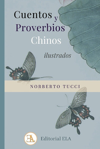 Libro Cuentos Y Proverbios Chinos Ilustrados - Tucci, Norber