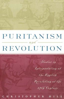 Libro Puritanism And Revolution : Studies In Interpretati...