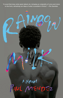 Libro Rainbow Milk - Mendez, Paul