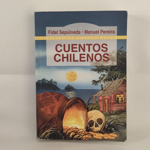 Imagen 2 de 3 de Cuentos Chilenos Fidel Sepúlveda Libro Usado
