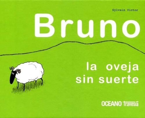 Bruno. La Oveja Sin Suerte - Victor Sylvain