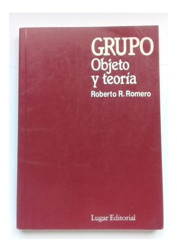 Grupo - Objeto Y Teoría De Romero