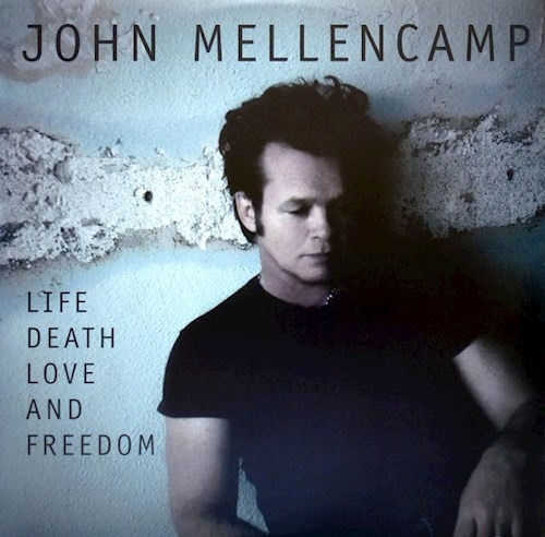 Life Deat Love & Freedom - Mellencamp John (vinilo)
