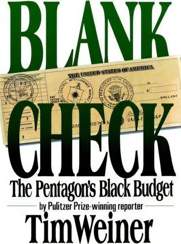 Blank Check, De Tim Weiner. Editorial Little Brown Company, Tapa Dura En Inglés