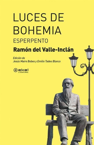 Luces De Bohemia - Valle-inclan, Ramon Del