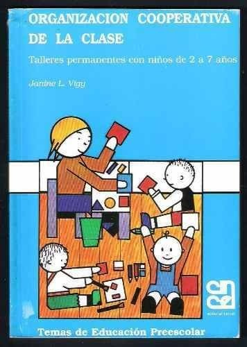 Organización Cooperativa De La Clase - Janine L Vigy - 1986