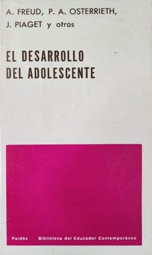 El Desarrollo Del Adolescente J. Piaget