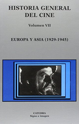 Historia General Del Cine Volumen Vii: Europa Y Asia 1929-19