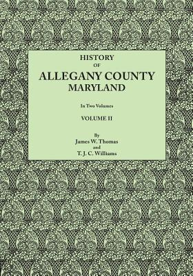 Libro History Of Allegany County, Maryland. To This Is Ad...