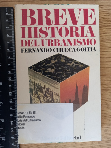 Breve Historia Del Urbanismo - Fernando Chueca Goita
