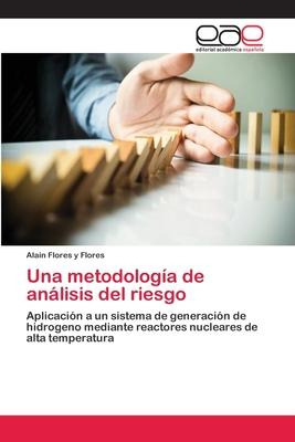 Libro Una Metodologia De Analisis Del Riesgo - Alain Flor...