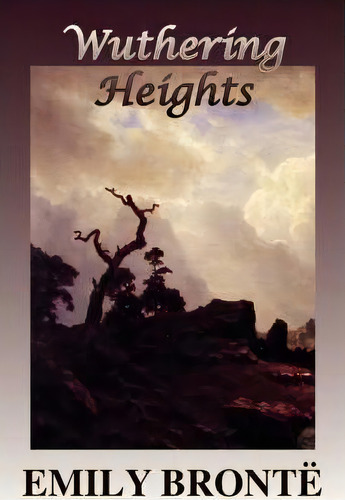 Wuthering Heights, De Emily Bronte. Editorial Norilana Books, Tapa Blanda En Inglés
