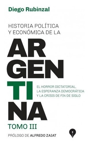 Historia Política Y Económica De La Argentina 3 - Rubinzal